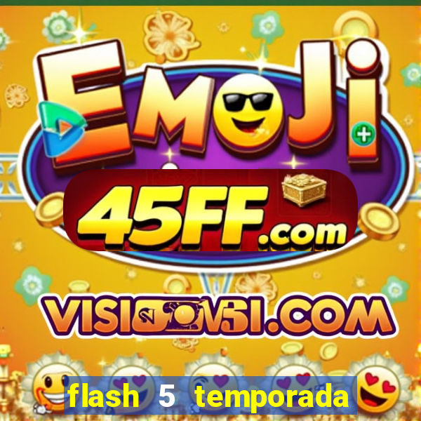 flash 5 temporada ep 9 continua em arrow